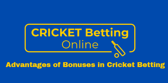 advantages-of-Bonuses-in-Cricket-Betting